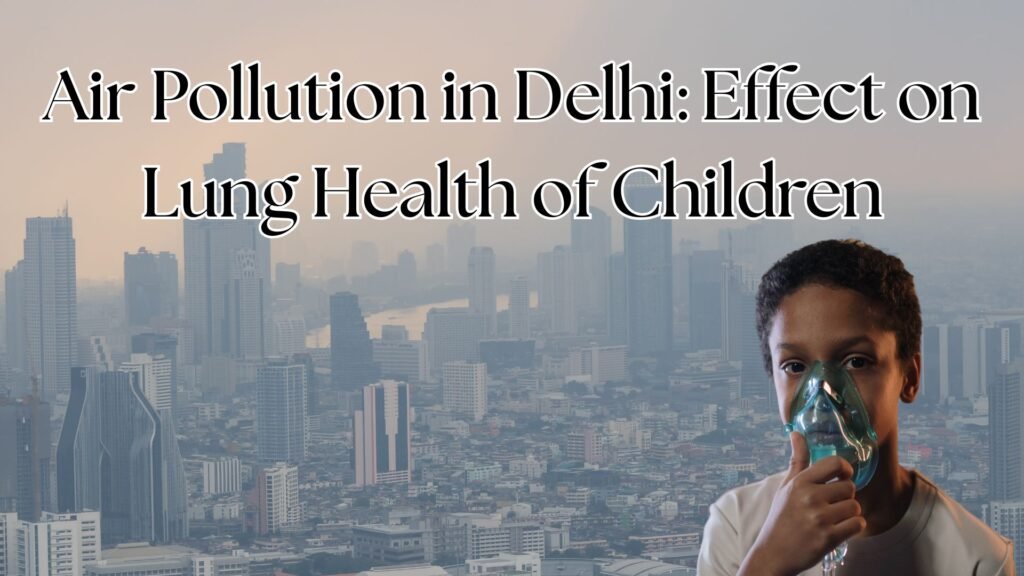 Air Pollution in Delhi